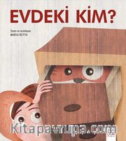 Evdeki Kim?