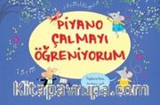 Piyano Çalmayı Öğreniyorum