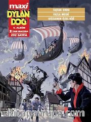 Maxi Dylan Dog Maxi Albüm 4 / Taştan Ordu-Fazla Mesai-Gözlenen Özel Kişi