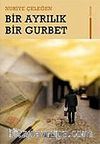 Bir Ayrılık Bir Gurbet