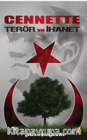 Cennette Terör ve İhanet