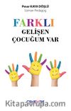 Farklı Gelişen Çocuğum Var