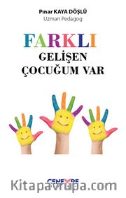 Farklı Gelişen Çocuğum Var