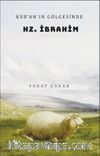 Kur’an’ın Gölgesinde Hz. İbrahim
