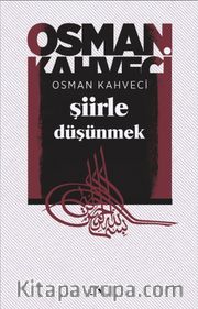 Şiirle Düşünmek