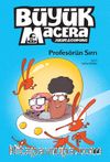 Büyük Macera / Profesörün Sırrı