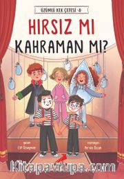 Hırsız mı Kahraman mı? / Üzümlü Kek Çetesi 4