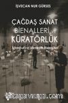 Çağdaş Sanat Bienallerinde Küratörlük