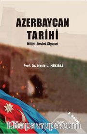Azerbaycan Tarihi  Millet-Devlet-Siyaset