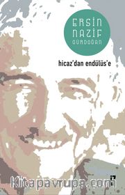 Hicaz'dan Endülüs'e