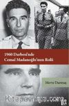 1960 Darbesi’nde Cemal Madanoğlu’nun Rolü