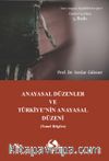 Anayasal Düzenler ve Türkiye'nin Anayasal Düzeni