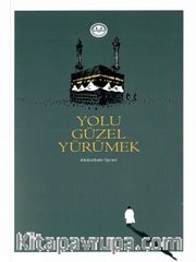 Yolu Güzel Yürümek