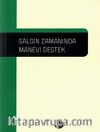 Salgın Zamanında Manevi Destek