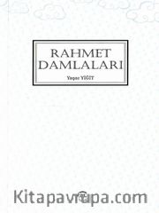En Güzel Örnekten Rahmet Damlaları
