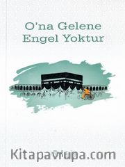 O'na Gelene Engel Yoktur 