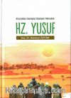 Hz.Yusuf & Kuyudan Saraya Uzanan Yolculuk