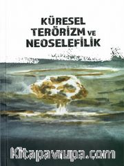 Küresel Terörizm ve Neoselefilik