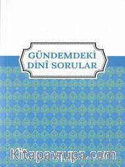 Gündemdeki Dini Sorular