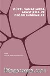 Güzel Sanatlarda Araştırma ve Değerlendirmeler