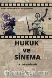 Devlet ve İnsan Hakları Perspektifinde Hukuk ve Sinema