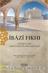 İbazi Fıkhı (Kitabu’l-Vad’ Muhtasar Fi’l-Usul Ve’l-Fıkıh)