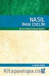 Nasıl İman Edelim