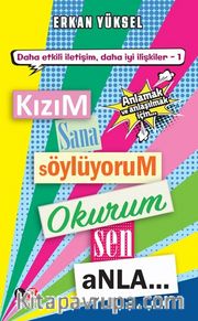 Kızım Sana Söylüyorum Okurum Sen Anla