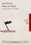 Ateş ve Kan & Avrupa İç Savaşı: 1914-1945