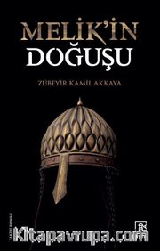Melik’in Doğuşu