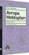 Avrupa Mektupları / Bütün Yazıları: 2