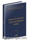Türk Ceza Kanunu Genel Hükümler Şerhi