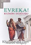 Evreka! Bilimin Doğuşu