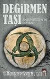 Değirmen Taşı & Akşemseddin'in Romanı
