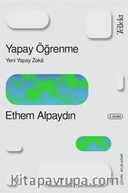 Yapay Öğrenme: Yeni Yapay Zeka