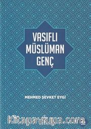 Vasıflı Müslüman Genç