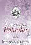 Mahmut Sami Efendi'den Hatıralar 4