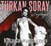 Söylüyor / Türkan Şoray (Cd)