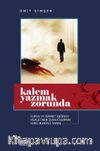 Kalem Yazmak Zorunda