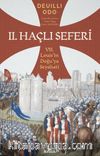 İkinci Haçlı Seferi & VII. Louis’in Doğu’ya Seyahati