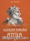 Hunlar Hakanı Attila & Osprey Büyük Komutanlar