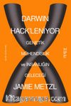Darwin Hack'leniyor: Genetik Mühendislik ve İnsanlığın Geleceği