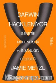 Darwin Hack'leniyor: Genetik Mühendislik ve İnsanlığın Geleceği