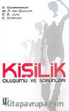 Kişilik Oluşumu ve Sorunları