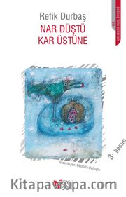 Nar Düştü Kar Üstüne