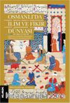 Osmanlı’da İlim ve Fikir Dünyası & İstanbul'un Fethinden Süleymaniye Medreselerinin Kuruluşuna Kadar