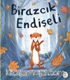 Birazcık Endişeli