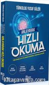 Tüm Sınavlar İçin Anlayarak Hızlı Okuma Kitabı
