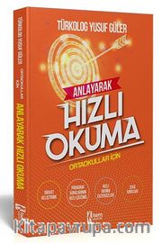Ortaokullar İçin Anlayarak Hızlı Okuma Kitabı 