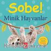 Sobe! Minik Hayvanlar